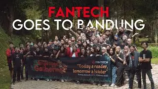 Fantech Indonesia Goes To Bandung | 2022 Farewell