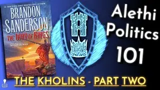 The Way of Kings: Kholins in Part 2 Explained