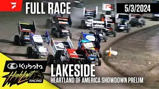 FULL RACE: Kubota High Limit at Lakeside Speedway 5/3/2024