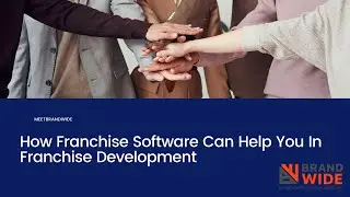 How Franchise Software Can Help You In Franchise Development