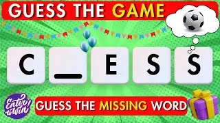Guess the game by missing letter | game quiz