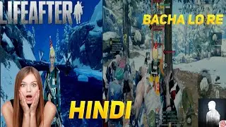 #LIFEAFTER #SonicLightGaming LifeAfter Life After in hindi || explore Snow Highlands map ||