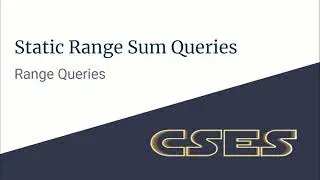 E02 : Static Range Sum Queries | Range Queries | CodeNCode
