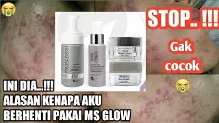 Alasan kenapa berhenti pakai Ms glow || my acne story