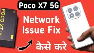 Poco X7 5G network problem kaise solve kare, how to solve network problem in poco, reset network set