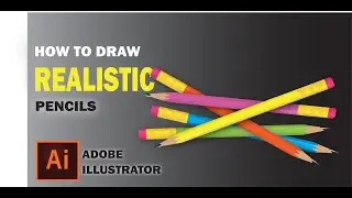 Adobe Illustrator for Beginners |How to Draw Realistic Pencil | Tutorial | Gradient Tool