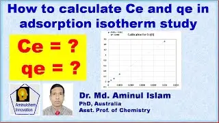 How to calculate Ce and qe in adsorption isotherm