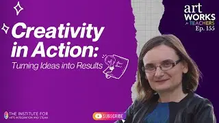 Creativity in Action: Turning Ideas into Results