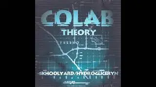 Skhoolyard & Hydrogliceryn &ndash; Colab Theory (1998)