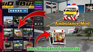 How to Install Ambulance Mod in Bus Simulator Indonesia 🚌🚑