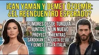 Бомба! Смогут ли Яман и Демет Оздемир быть вместе? Сандокан на Netflix и Демет в Италию