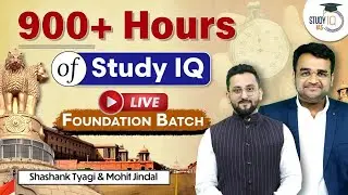 900+ Hours pf StudyIQ Live Foundation Batch | StudyIQ IAS
