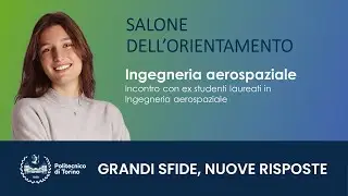 Ingegneria Aerospaziale - Incontro con ex studenti