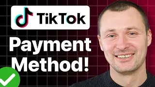 How To Fix Tiktok Payment Method Problem (2025 Guide)