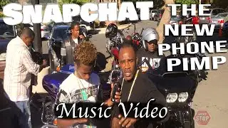 SNAPCHAT The New Phone Pimp (music video) by SHOREVIEW SHAN