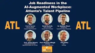 Job Readiness in the AI-Augmented Workplace: Atlanta&rsquo;s Talent Pipeline (Executive Roundtable)