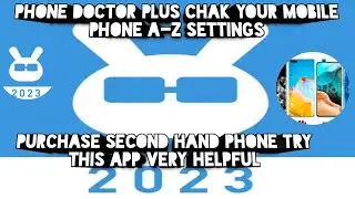 phone doctor plus check your mobile A-Z setting purchase second hand phone try this app helpful