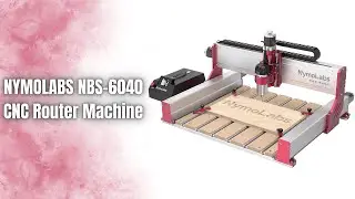 Обзор фрезерного станка с ЧПУ NYMOLABS NBS-6040 | Высокоскоростной шпиндель 710 Вт!