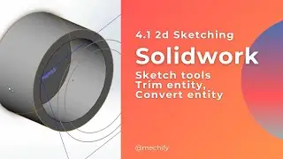4.1 2D sketching tool || Trim entity || Convert entity || solidwork tutorial || cad cam cae tutorial