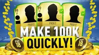 HOW TO MAKE 100K COINS QUICKLY ON FIFA 18! FIFA 18 TRADING METHOD
