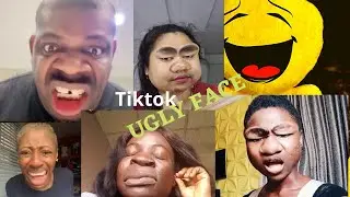 TIKTOK UGLY FACE CHALLENGE- FUNNY TIKTOK CHALLENGE