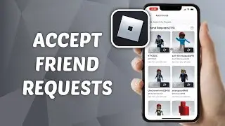How to Accept Friend Request on Roblox Mobile