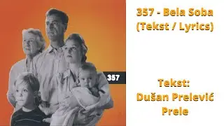 357 - Bela Soba (Tekst)