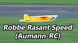 Robbe Rasant Speed (Aumann-RC) - 5S Maiden Flight