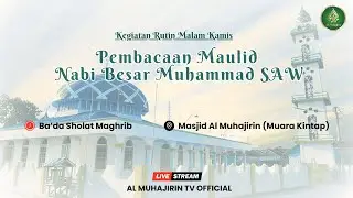PEMBACAAN MAULID NABI MUHAMMAD SAW (24-DESEMBER-2025 / 1447H) MUARA KINTAP