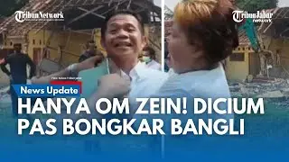 TERKOCAK! HANYA OM ZEIN! BISA 'DIKEKESEK' & DICIUM EMAK-EMAK SAAT PEMBONGKARAN RATUSAN RUMAH!