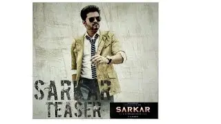 SARKAR - OFFICIAL TEASER |THALAPATHY VIJAY |SUN PICTURES |A. R. MURUGADOSS | A. R. RAHMAN