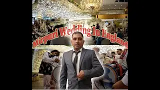 England Mai Desi Shadi. Pardes Mai Des Jesa Mahol. Dhol Bhangra. Mirpuri Wedding In UK.