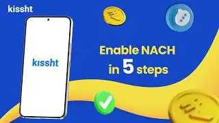 Effortless NACH payments with Kissht!