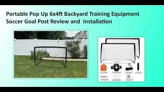 Portable Pop up 6x4 ft Backyard Training Equipment Soccer Goal Post Review and Installation