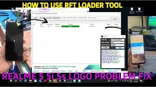 HOW TO USE RFT LOADER OTP TOOL || REALME 5 5I 5S LOGO PROBLEM FIX