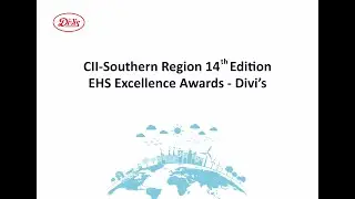 CII-Southern Region EHS Excellence Awards &ndash; 14th Edition, Divi's Labs
