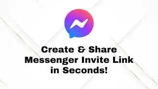 How to Create and Share an Invitation Link on Messenger (2025 Guide)