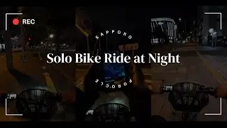 Solo Bike Ride at Night | Trying out POROCLE in Sapporo | Hokkaido | Japan | DJI Osmo Action 4