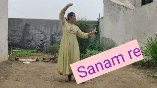 Sanam re dance
