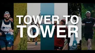 Tower To Tower: Running From London To Paris (Full Documentary)