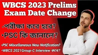 wbcs exam date change 2023. wbcs prelims Exam date change 2023