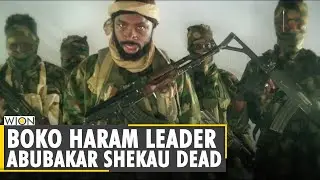 Nigeria’s Boko Haram leader Abubakar Shekau 'kills self' says rival militant group ISWAP |World News