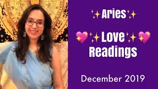 💖✨Aries Love Tarot ✨ 💖 | mesh  Rashi | Relationship Reading |December 2019 Love Predictions