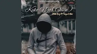 Keko Ngo (Ouye) (feat. Vangxa Katuuo)