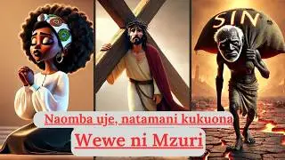 Naomba uje Natamani Kukuona | Wewe ni Mzuri #jesus #gospelmusic #trendingsong #bible #ai #worship
