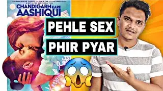Chandigarh Kare Aashiqui Movie REVIEW | A Must Watch Review | Suraj Kumar