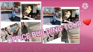 OFFICE BUILDING TOUR - DUBAI Expat Story 😍 - Marichu's Diary