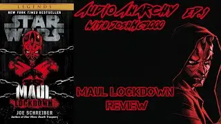Audio Anarchy Episode 1 - Maul Lockdown Review