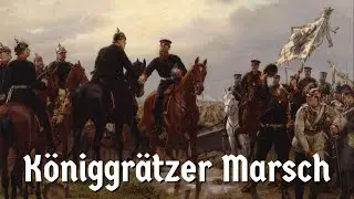 Johann Gottfried Piefke &ndash; K&ouml;niggr&auml;tzer Marsch [Prussian march]