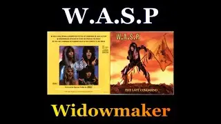 W.A.S.P. - Widowmaker - Lyrics - Tradução pt-BR